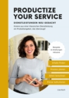 Productize your Service : Dienstleistungen neu gedacht - eBook