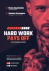 Hard Work Pays Off : Von der Motivation zur Routine - eBook
