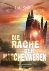 Die Rache der Marchenwesen - eBook