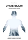 UNSTERBLICH! : LEBEN bis zum letzten Atemzug - eBook