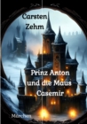 Prinz Anton und die Maus Casemir : Marchen - eBook