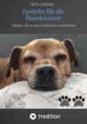 Spruche fur die Hundetrauer : Hunde, die in unseren Herzen weiterleben - eBook
