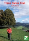 Trans Swiss Trail Nord - Sudroute : von Porrentruy JU nach Mendrisio TI - eBook
