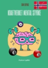 Kraftverket Mental styrke : Psyken i spillet - eBook