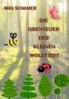 Die Abenteuer der kleinen Waldtiere : -Ein Marienkafer, eine Biene und ein Schmetterling erforschen den Wald- - eBook