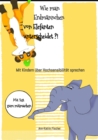 Wie man Erdmannchen von Elefanten unterscheidet ?! : Mit Kindern uber Hochsensibilitat sprechen - eBook