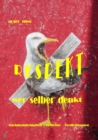 RESPEKT WER SELBER DENKT : Gedichte - Nachdenklichkeiten - Verdichtungen - eBook
