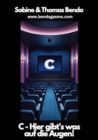 C - Hier gibt's was auf die Augen! : Filme, die mit C beginnen (Das unterhaltsame, etwas andere Film-Nachschlagewerk fur Filmfans) - eBook