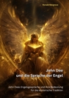 John Dee und die Sprache der Engel : John Dees Engelsgesprache und ihre Bedeutung fur die esoterische Tradition - eBook