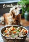 Hunde-Kuche : Gesunde Rezepte fur unsere treuen Begleiter - eBook