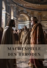 Machtspiele des Herodes : Konig und Marionette - eBook