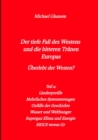 Der tiefe Fall des Westens und die bitteren Tranen Europas : Teil 4:  Landerprofile - Mehrfaches Systemversagen - Unfalle der Geschichte - Wasser und Welthunger - Supergau Klima und Energie - BRICS ve - eBook