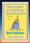 Financial Modeling Excellence : Innovative Approaches to Stock Predictions Third Edition - eBook