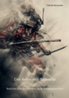 Die Seele der Samurai : Bushido und das Streben nach Vollkommenheit - eBook