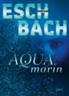 Aquamarin (1) - eBook