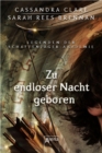 Zu endloser Nacht geboren : Legenden der Schattenjager-Akademie (09) - eBook