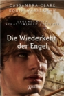 Die Wiederkehr der Engel : Legenden der Schattenjager-Akademie (10) - eBook