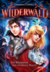 Wilderwald (1). Die Ruckkehr der dunklen Magie - eBook
