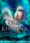 Khyona (1). Im Bann des Silberfalken - eBook