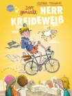 Der geniale Herr Kreidewei (1) : Ein zauberhaft turbulentes Kinderbuch zum Selbstlesen und Vorlesen ab 8 - eBook