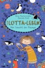 Mein Lotta-Leben (19). Hier taucht der Papagei : Der neueste Band der hocherfolgreichen, hochkomischen Mein Lotta-Leben-Bestsellerreihe - eBook