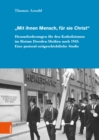 "Mit ihnen Mensch, fur sie Christ" : Herausforderungen fur den Katholizismus im Bistum Dresden-Meien nach 1945. Eine pastoral-zeitgeschichtliche Studie - eBook