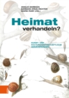 Heimat verhandeln? : Kunst- und kulturwissenschaftliche Annaherungen - eBook