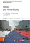 Zerfall und Neuordnung : Die »Wende« in Osteuropa von 1989/91 - eBook