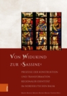 Von Widukind zur 'Sassine' : Prozesse der Konstruktion und Transformation regionaler Identitat im norddeutschen Raum - eBook