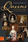 Queens within Networks of Family and Court Connections - eBook