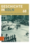 Geschichte in Koln 68 (2021) : Zeitschrift fur Stadt- und Regionalgeschichte - eBook