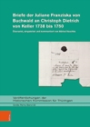 Briefe der Juliane Franziska von Buchwald an Christoph Dietrich von Keller 1738 bis 1750 - Book