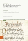 Die Grundungsgeschichte der Abtei Brauweiler : Fundatio monasterii Brunwilarensis - eBook