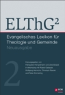 ELThG2 - Band 2 : Evangelisches Lexikon fur Theologie und Gemeinde, Neuausgabe, Band 2 - eBook