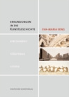 Erkundungen in die Kunstgeschichte : Kirchenbau - Stadtebau - Utopie - Book