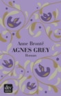 Agnes Grey : Roman - eBook