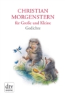 Christian Morgenstern fur Groe und Kleine : Gedichte - eBook