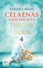 Celaenas Geschichte 4 - Throne of Glass : Roman - eBook