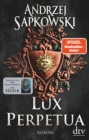 Lux perpetua : Roman - eBook