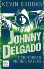 Johnny Delgado - Der Morder meines Vaters - eBook