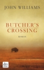 Butcher's Crossing : Roman - eBook