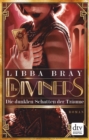 The Diviners - Die dunklen Schatten der Traume : Roman - eBook