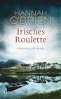 Irisches Roulette : Kriminalroman - eBook