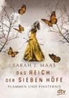 Das Reich der Sieben Hofe - Flammen und Finsternis : Roman | Romantische Fantasy der Bestsellerautorin - eBook