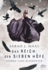 Das Reich der sieben Hofe - Sterne und Schwerter : Roman | Romantische Fantasy der Bestsellerautorin - eBook