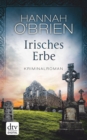 Irisches Erbe : Kriminalroman - eBook
