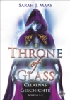 Throne of Glass - Celaenas Geschichte Novella 1-5 : Roman - eBook