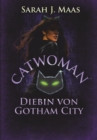 Catwoman - Diebin von Gotham City : Roman - eBook