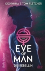Eve of Man (2) : Die Rebellin - eBook