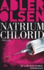 NATRIUM CHLORID : Der neunte Fall fur Carl Morck, Sonderdezernat Q - Thriller - eBook